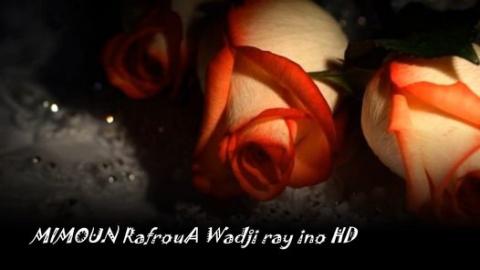 Mimoun Rafroua3 izran wadji Ray ino HD